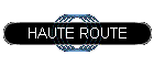 HAUTE ROUTE