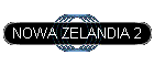 NOWA ZELANDIA 2