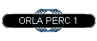 ORLA PERC 1