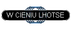 W CIENIU LHOTSE