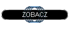 ZOBACZ